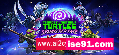 忍者神龟 斯普林特的命运/Teenage Mutant Ninja Turtles: Splintered Fate